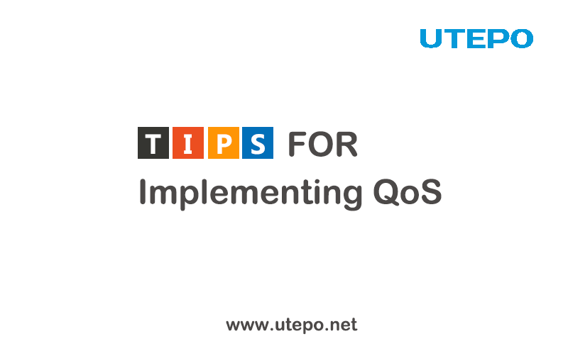 Tips for Implementing QoS